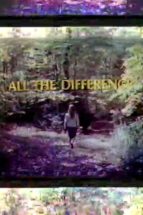Movie poster for All the Difference (1970)