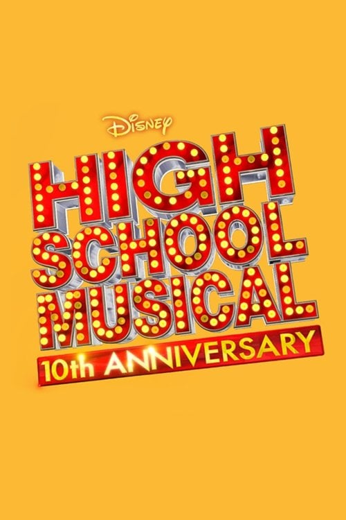 Movie poster for High School Musical: 10th Anniversary (2016)