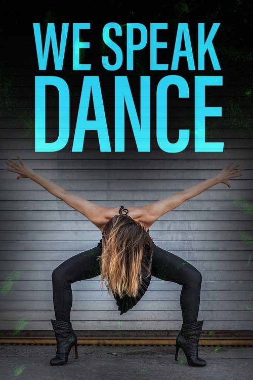 Series poster for We Speak Dance (2018)