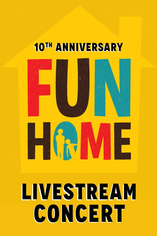 Movie poster for Fun Home: 10th Anniversary Reunion Concert (2024)