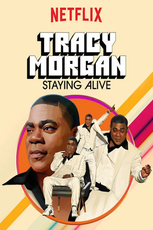 Movie poster for Tracy Morgan: Staying Alive (2017)