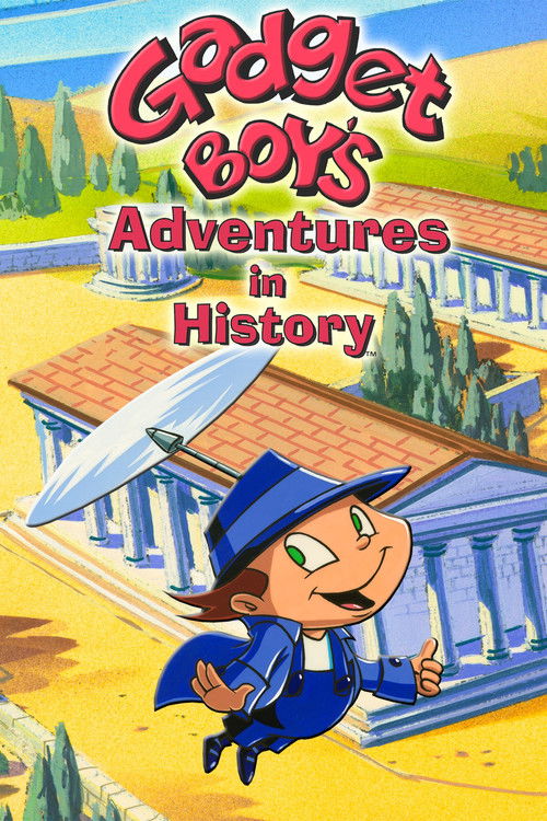 Gadget Boy's Adventures in History poster