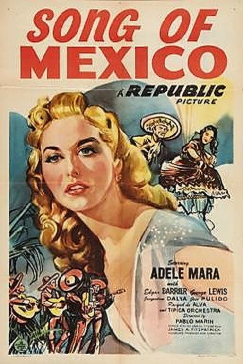 Movie poster for Song of Mexico (1945)