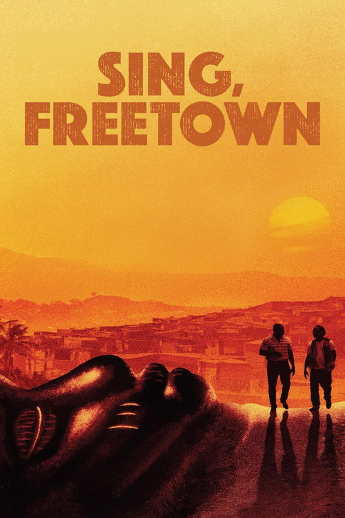 Movie poster for Sing, Freetown (2021)
