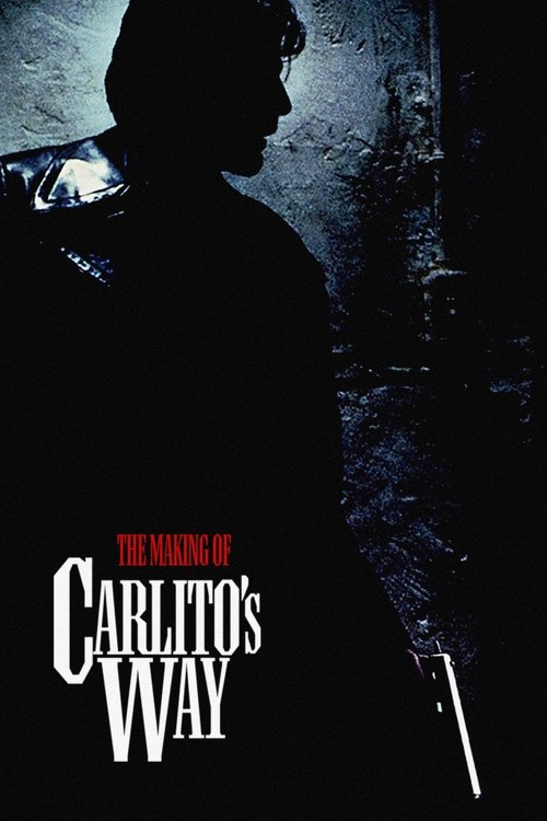 Movie poster for The Making of 'Carlito's Way' (2003)