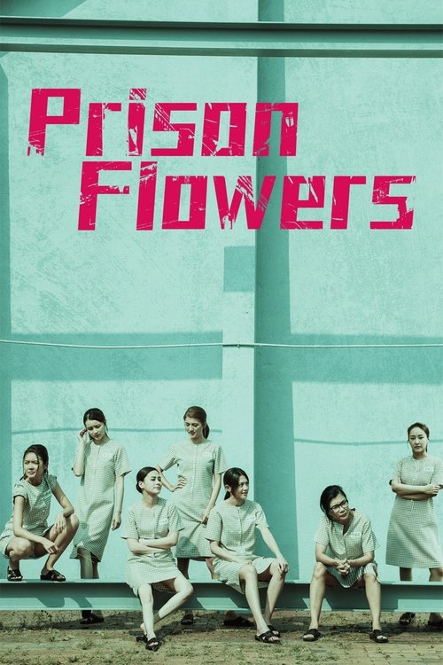 Movie poster for Prison Flowers (2023)