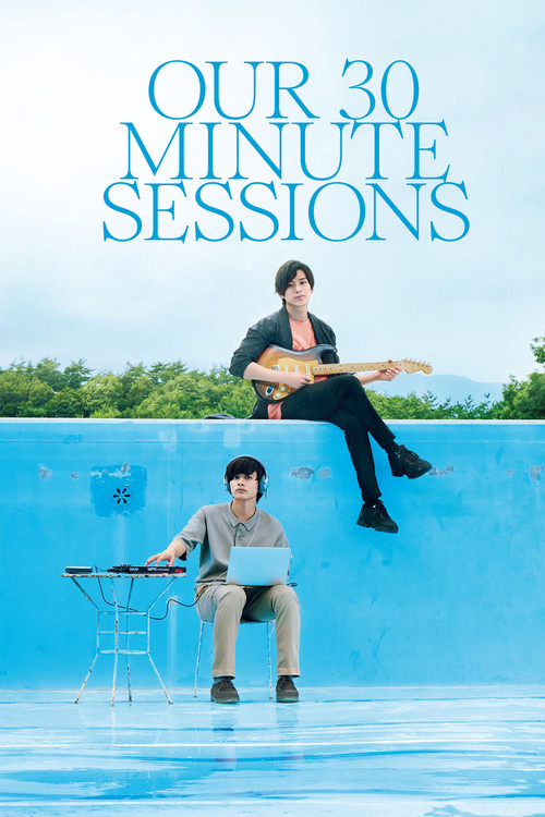 Movie poster for Our 30-Minute Sessions (2020)