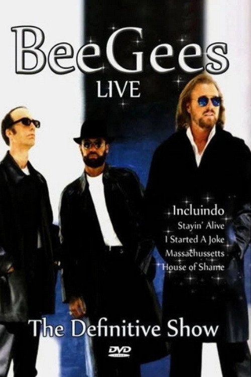Movie poster for Bee Gees – Live: The Definitive Show (2009)