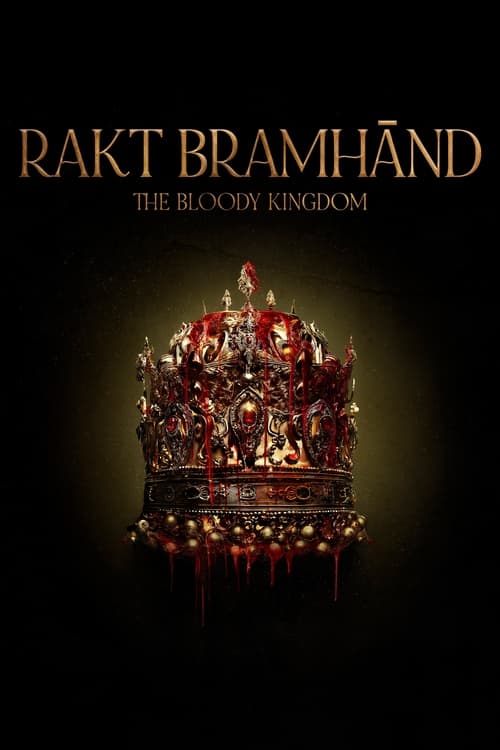 Rakt Brahmānd: The Bloody Kingdom poster