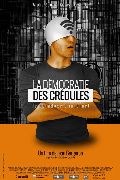 Movie poster for La démocratie des crédules (2018)