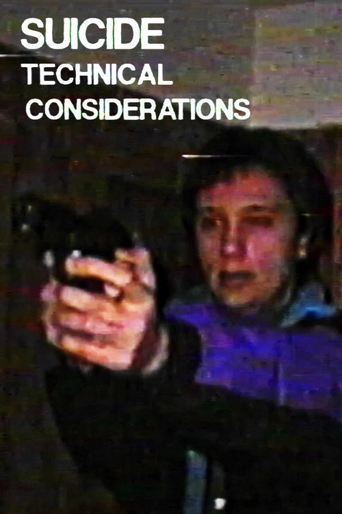 Movie poster for Suicide Technical Considerations (2022)