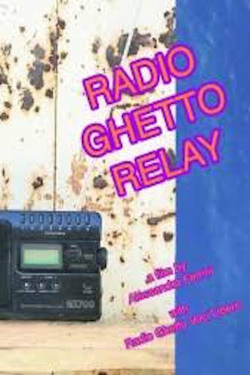 Movie poster for Radio Ghetto Relay (2016)
