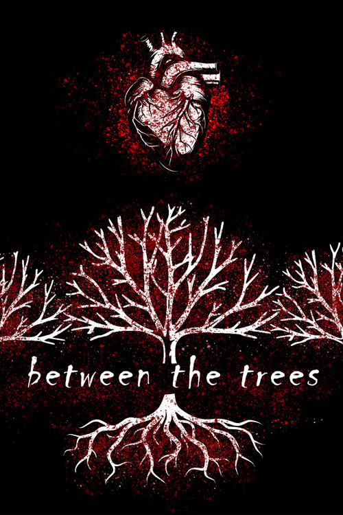 Movie poster for Between the Trees (2026)