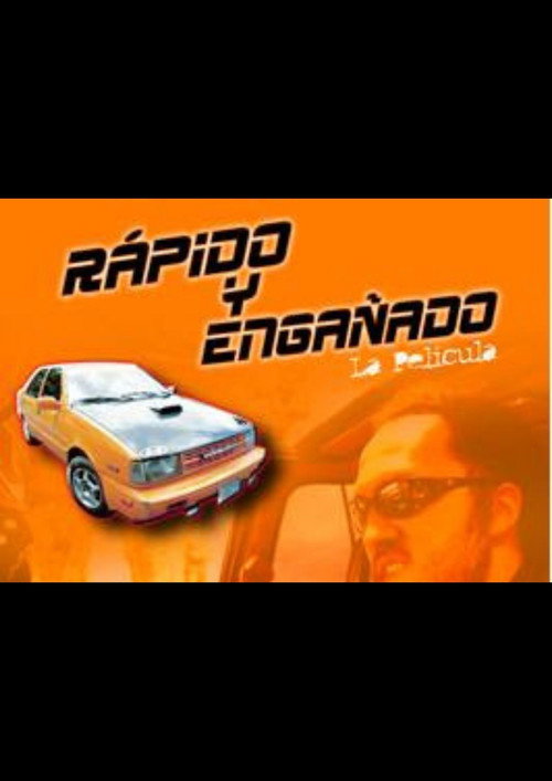 Movie poster for Rápido y Engañado (2007)