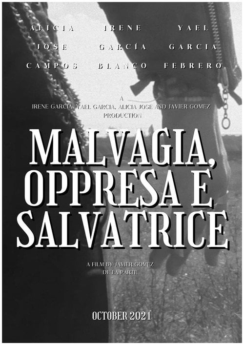 Movie poster for Malvagia, Oppressa e Salvatrice (2021)