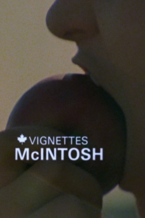 Movie poster for Canada Vignettes: McIntosh (1979)