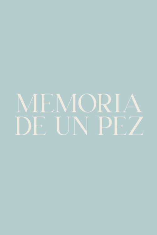 Movie poster for Memoria de un pez (2023)