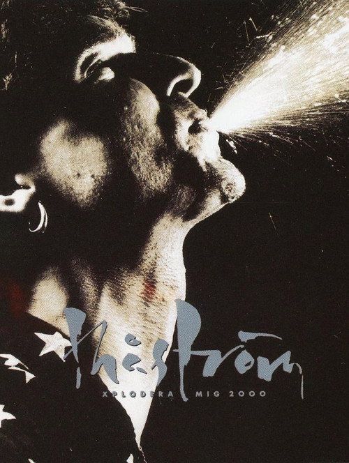 Movie poster for Thåström: Xplodera Mig 2000 (1991)