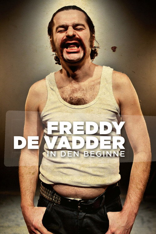 Movie poster for Freddy De Vadder: In Den Beginne