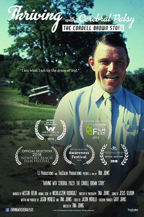 Movie poster for Thriving with Cerebral Palsy: The Cordell Brown Story (2018)