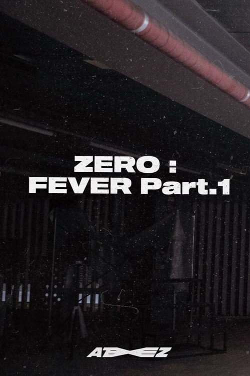 Movie poster for ATEEZ - ZERO : FEVER Part.1 'Diary Film' (2020)