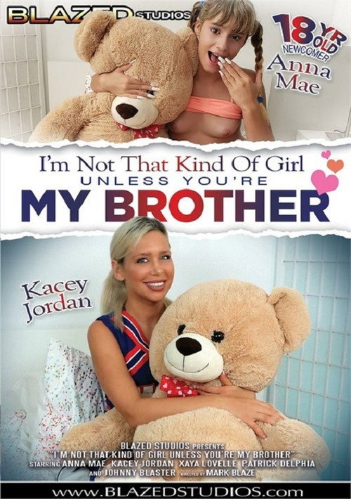 Movie poster for I'm Not That Kind Of Girl Unless You're My Brother (2019)
