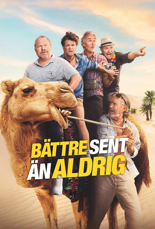 Bättre sent än aldrig poster