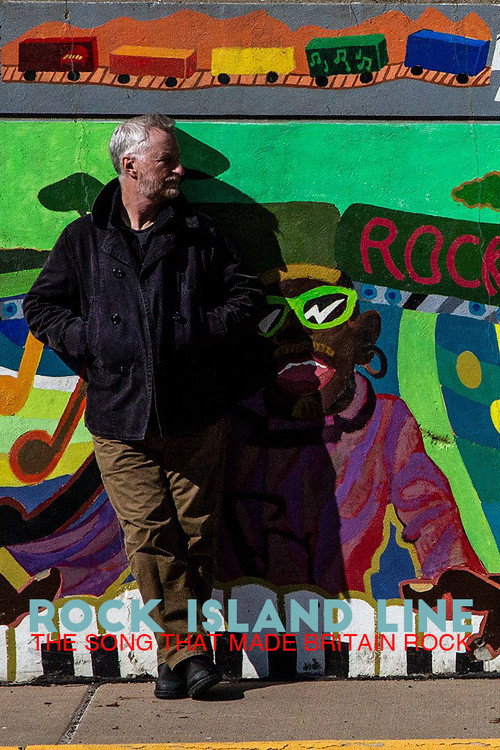 Movie poster for Rock Island Line: The Song That Made Britain Rock (2019)