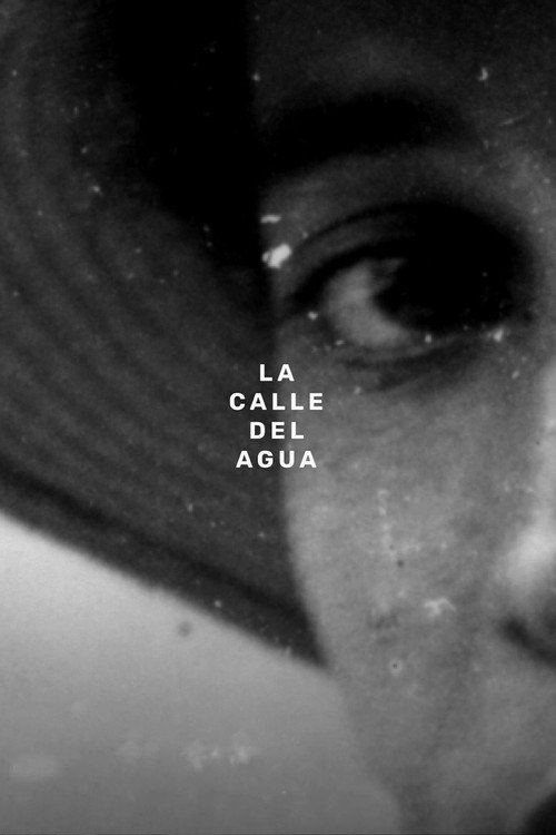 Movie poster for La calle del Agua (2020)