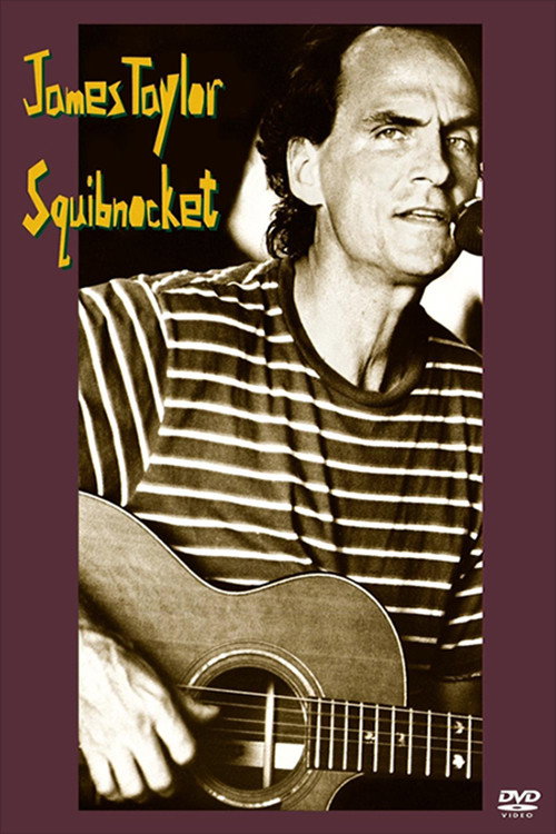 Movie poster for James Taylor: Squibnocket (2006)