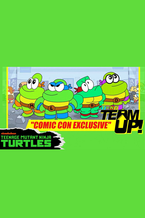 Movie poster for TMNT Team Up! - Comic Con Exclusive (2017)