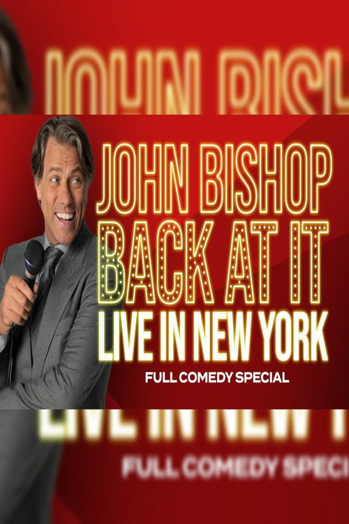 Movie poster for John Bishop: Back At It (2025)