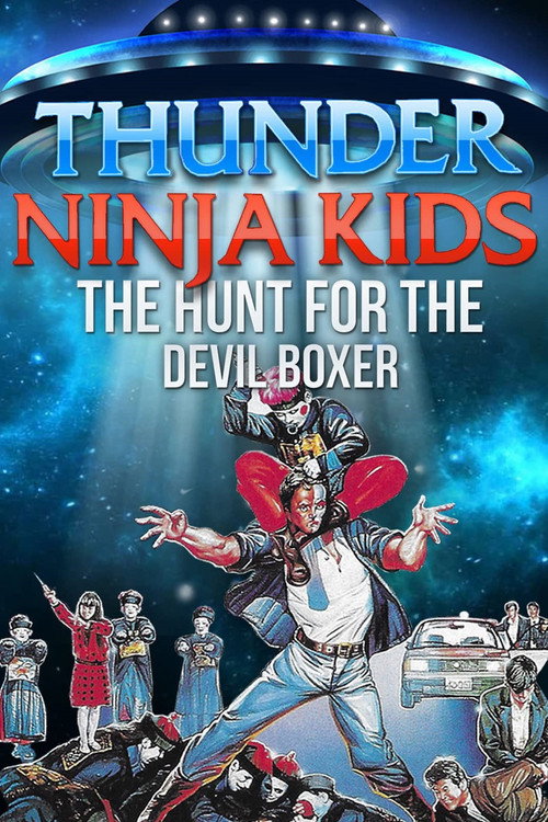 Movie poster for Thunder Ninja Kids 3: Hunt For The Devil Boxer (1991)