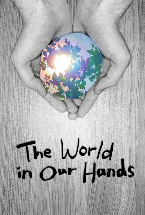 Movie poster for The World in Our Hands (2020)