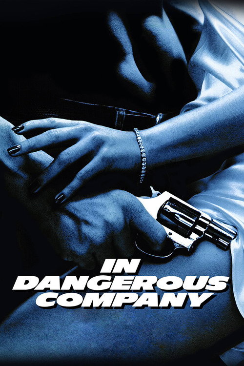 Movie poster for In Dangerous Company (1988)