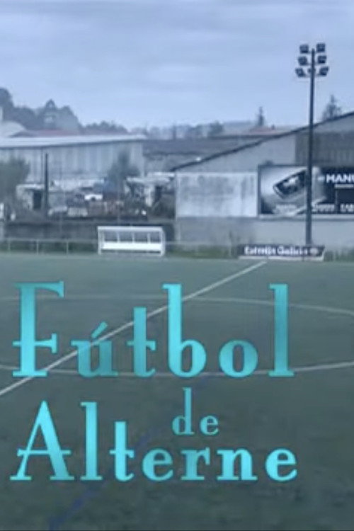 Movie poster for Fútbol de alterne (2009)