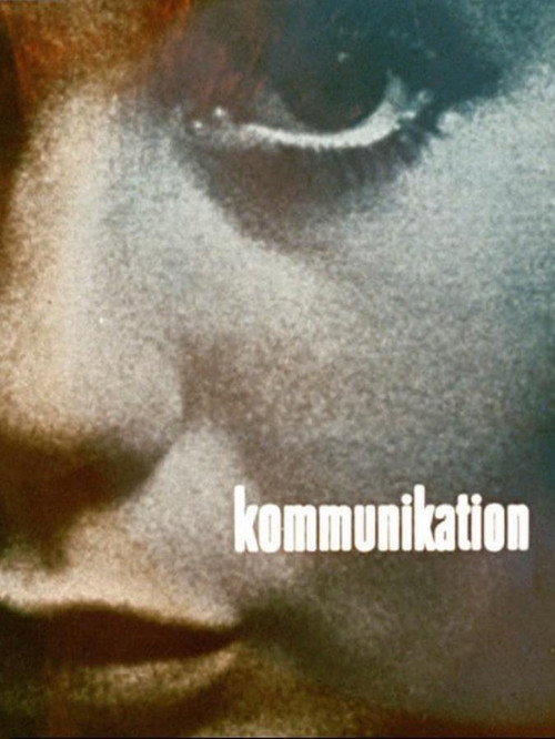 Movie poster for Kommunikation - Technik der Verständigung (1962)