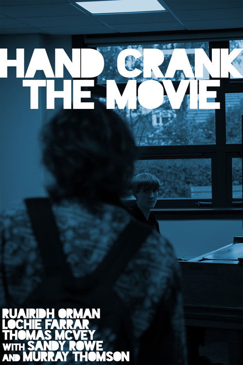 Movie poster for Hand Crank the Movie (2025)
