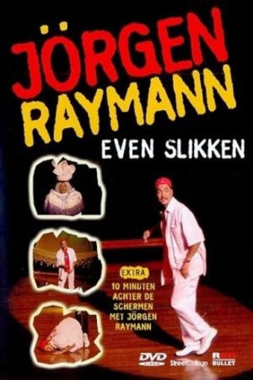 Movie poster for Jörgen Raymann: Even Slikken (2000)