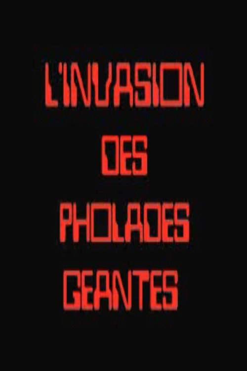 Movie poster for L'invasion des pholades géantes (2002)