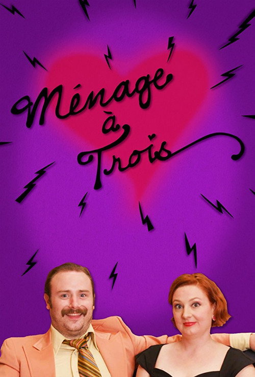 Series poster for Ménage à Trois (2017)