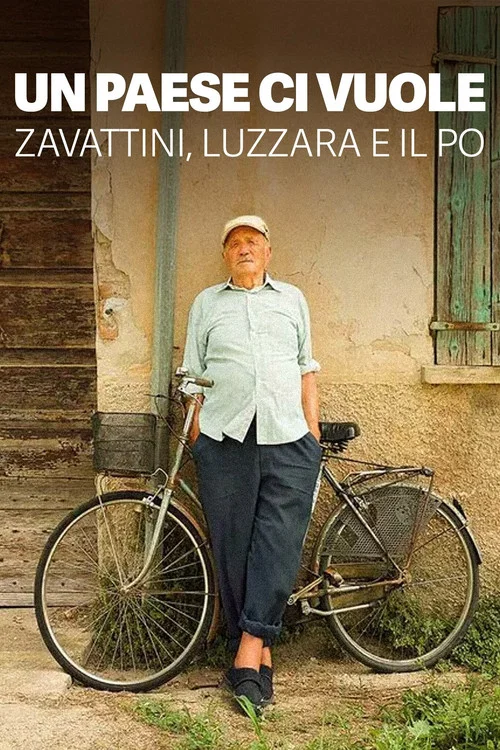 Movie poster for Un paese ci vuole. Zavattini, Luzzara e il Po