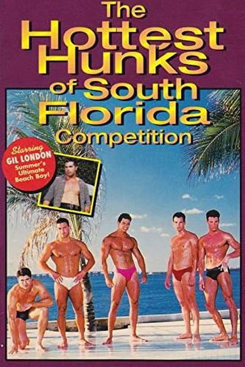 Movie poster for Playgirl Magazine Presents the Hottest Hunks of South Florida Competition (1997)