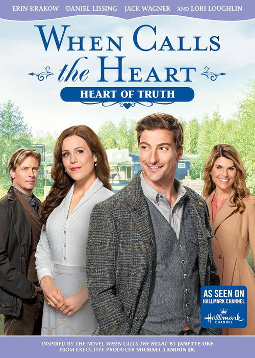 Movie poster for When Calls The Heart: Heart Of Truth (2017)