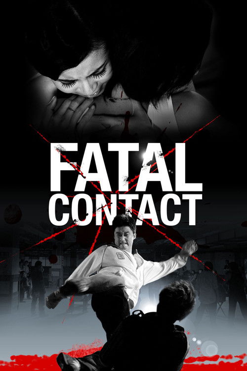 Movie poster for Fatal Contact (2006)