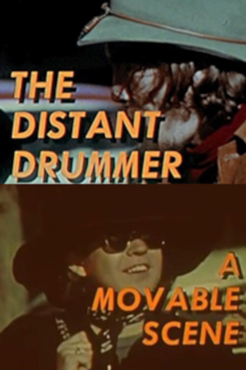 Movie poster for The Distant Drummer: A Movable Scene (1970)