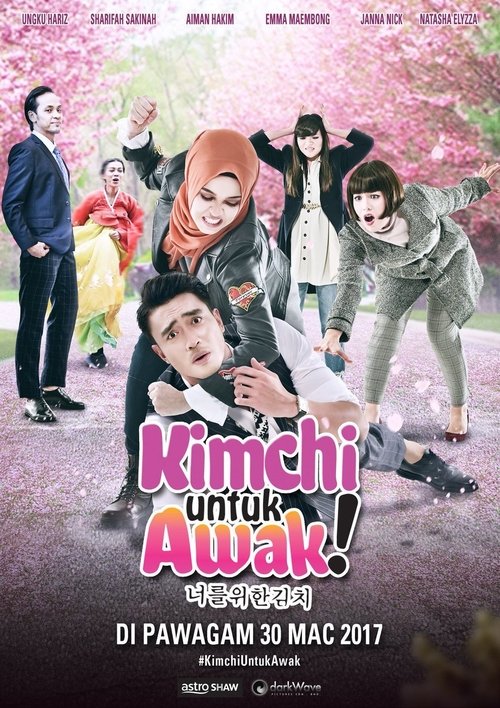 Movie poster for Kimchi Untuk Awak (2017)