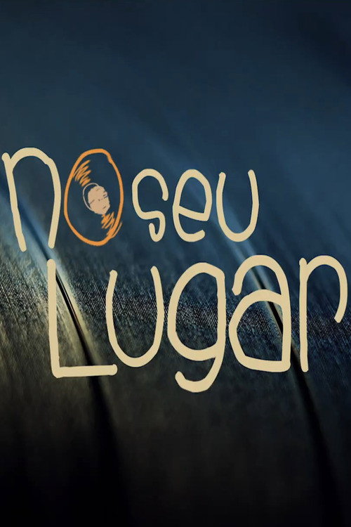 Movie poster for No seu Lugar (2013)