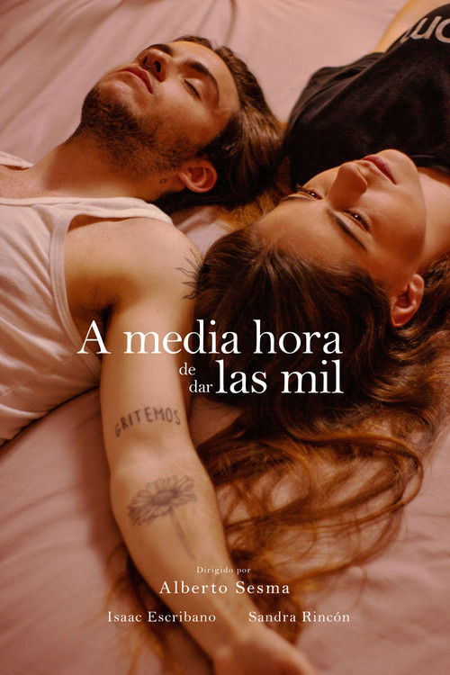 A media hora de dar las mil poster