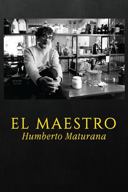 Movie poster for El maestro Humberto Maturana (2019)